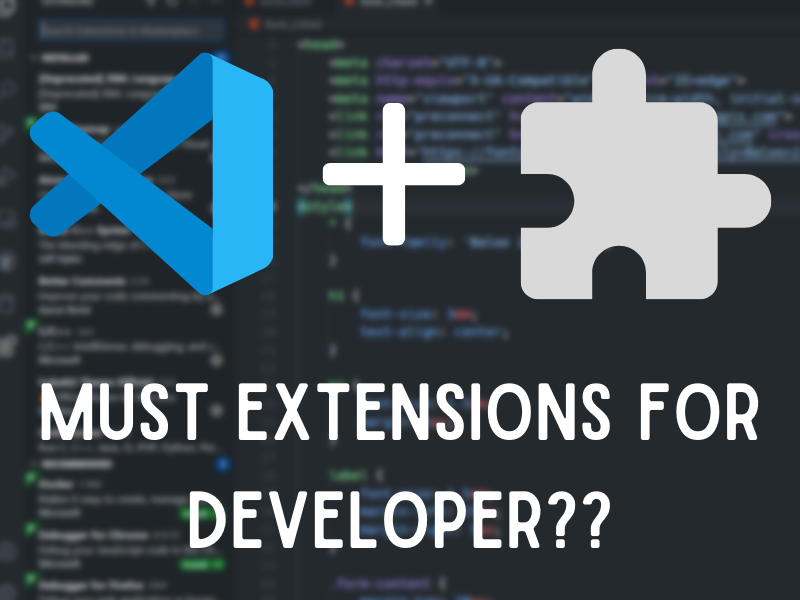 Must Extensions for VS-CODE